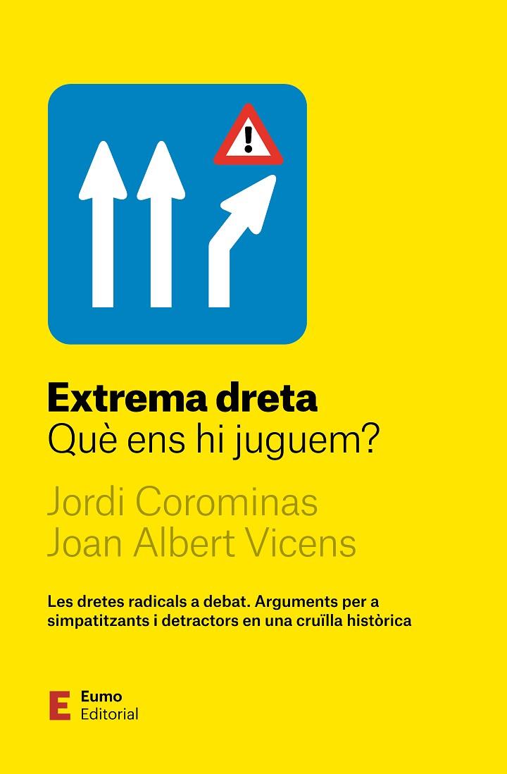 EXTREMA DRETA | 9788497668972 | COROMINAS ESCUDÉ, JORDI/VICENS FOLGUEIRA, JOAN ALBERT | Llibreria Online de Tremp
