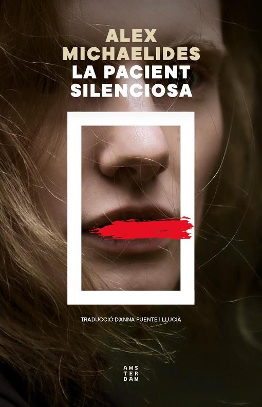 LA PACIENT SILENCIOSA | 9788419960597 | MICHAELIDES, ALEX | Llibreria Online de Tremp