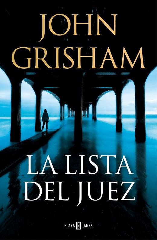 LA LISTA DEL JUEZ | 9788401027734 | GRISHAM, JOHN | Llibreria Online de Tremp