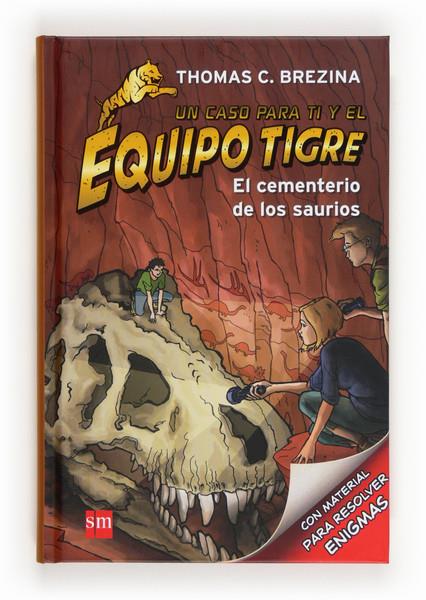 CEMENTERIO DE LOS SAURIOS, EL (EQUIPO TIGRE 10) | 9788467562170 | BREZINA, THOMAS