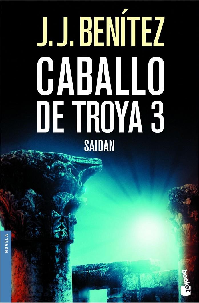 CABALLO DE TROYA 3 : SAIDAN | 9788408061922 | BENITEZ, J.J.