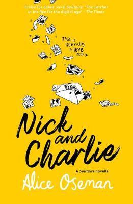 NICK AND CHARLIE. A SOLITAIRE NOVELLA | 9780008389666 | OSEMAN, ALICE