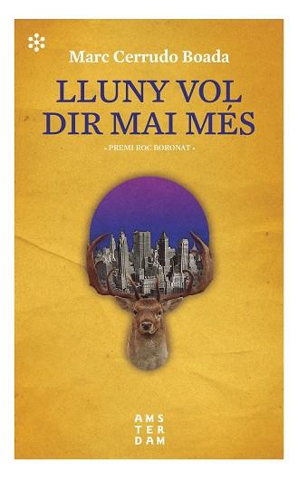 LLUNY VOL DIR MAI MÉS | 9788417918507 | CERRUDO I BOADA, MARC | Llibreria Online de Tremp