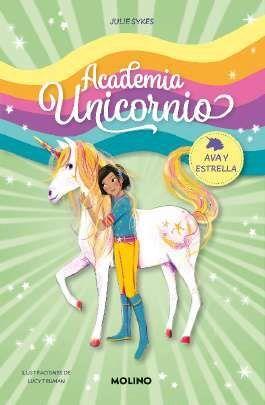 ACADEMIA UNICORNIO 3 - AVA Y ESTRELLA | 9788427237278 | SYKES, JULIE | Llibreria Online de Tremp