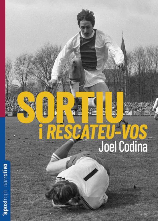 SORTIU I RESCATEU-VOS | 9788412490572 | CODINA VALLS, JOEL | Llibreria Online de Tremp