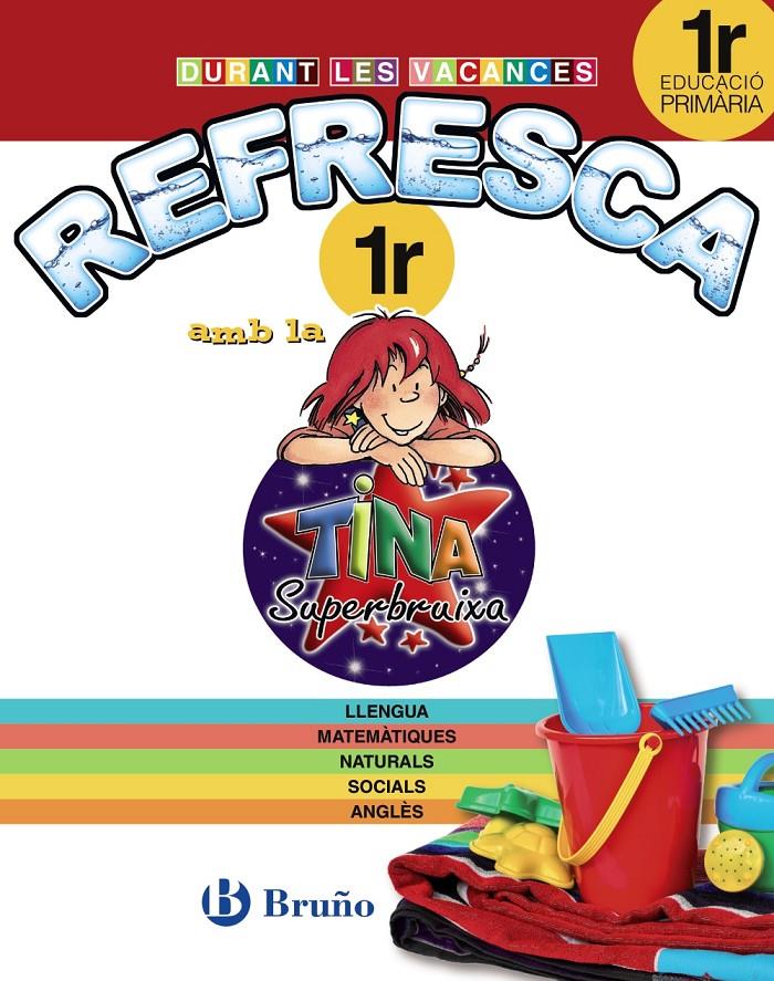 DURANT LES VACANCES REFRESCA AMB LA TINA 1R PRIMÀRIA | 9788499061894 | Llibreria Online de Tremp