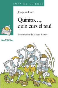 QUINITO, QUIN CURS EL TEU! | 9788448913847 | HARO, JOAQUIM