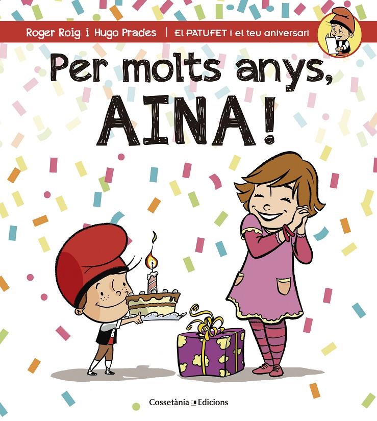 PER MOLTS ANYS, AINA! | 9788490344477 | ROIG CÉSAR, ROGER | Llibreria Online de Tremp