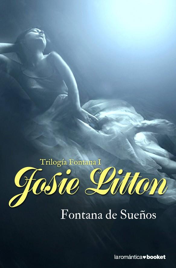FONTANA DE SUEÑOS | 9788408090274 | LITTON, JOSIE | Llibreria Online de Tremp