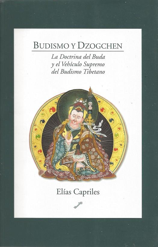 BUDISMO Y DZOGCHÉN | 9788492393374 | CAPRILES, ELÍAS | Llibreria Online de Tremp