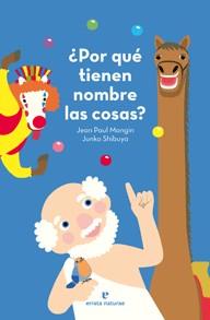 POR QUÉ TIENEN NOMBRE LAS COSAS? | 9788415217534 | MOGIN, JEAN PAUL | Llibreria Online de Tremp