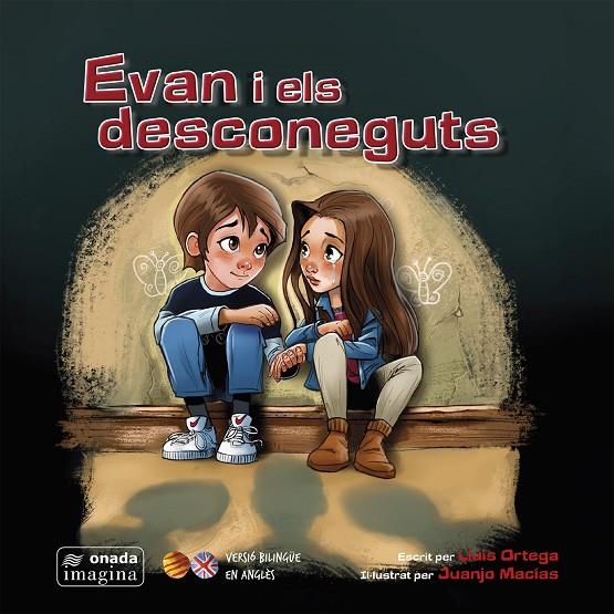 EVAN I ELS DESCONEGUTS | 9788410259522 | ORTEGA GIMÉNEZ, LLUÍS