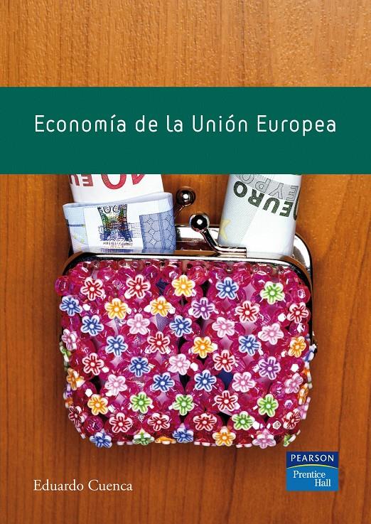 ECONOMIA DE LA UNION EUROPEA | 9788483223970 | CUENCA GARCIA, EDUARDO | Llibreria Online de Tremp