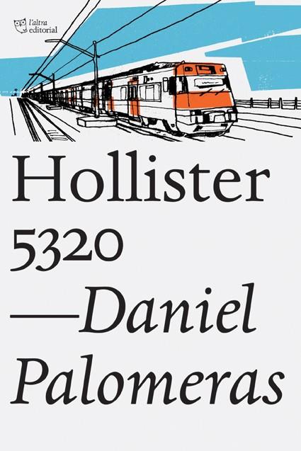 HOLLISTER 5320 | 9788494348167 | PALOMERAS CASADEJÚS, DANIEL | Llibreria Online de Tremp