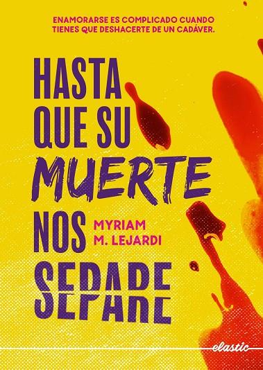 HASTA QUE SU MUERTE NOS SEPARE | 9788419478238 | MYRIAM M. LEJARDI