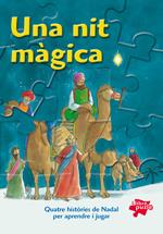 NIT MAGICA: QUATRE HISTORIES DE NADAL..., UNA | 9788428531405 | GANCHO RODRIGUEZ, GREGORI TR.