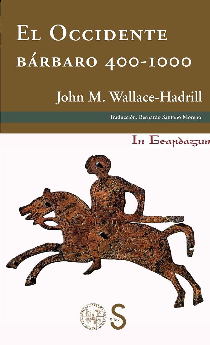 EL OCCIDENTE BÁRBARO 400-1000 | 9788477378211 | WALLACE-HADRILL, JOHN MICHAEL