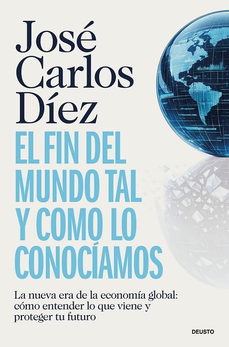 EL FIN DEL MUNDO TAL Y COMO LO CONOCÍAMOS | 9788423440689 | DÍEZ, JOSÉ CARLOS | Llibreria Online de Tremp