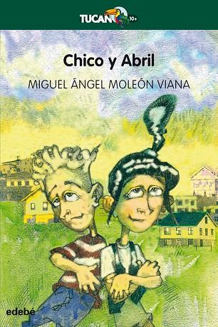 CHICO Y ABRIL | 9788468345369 | MOLEÓN VIANA, MIGUEL ÁNGEL | Llibreria Online de Tremp