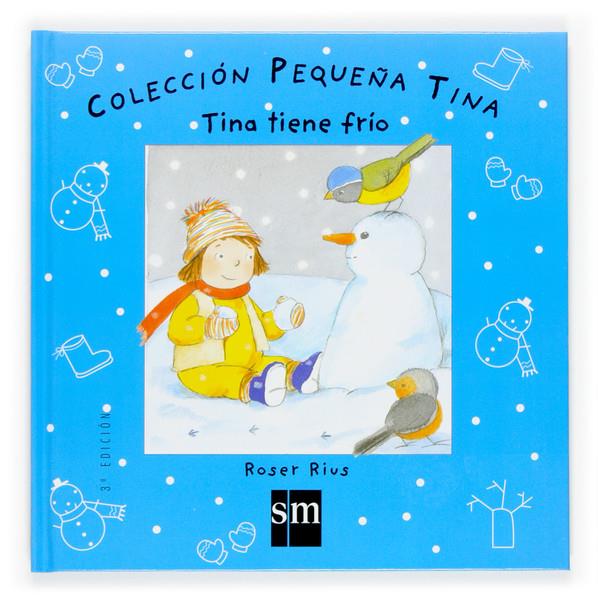 TINA TIENE FRIO | 9788434895669 | RIUS, ROSER