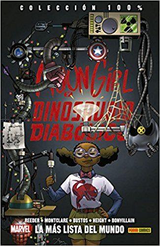  MOON GIRL Y DINOSAURIO DIABOLICO 3 - LA MAS LISTA DEL MUNDO | 9788491671886 | REEDER, AMY / MONTCLARE, BRANDON / BUSTOS, NATACHA