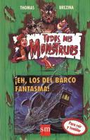 ¡EH, LOS DEL BARCO FANTASMA! | 9788434852594 | BREZINA, THOMAS | Llibreria Online de Tremp