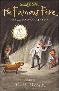 THE FAMOUS FIVE-FIVE GO TO SMUGGLERS TOP | 9781444908688 | BLYTON, ENID