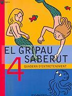 GRIPAU SABERUT 4 | 9788424640781 | PICANYOL | Llibreria Online de Tremp