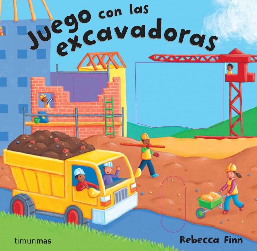 JUEGO CON LAS EXCAVADORAS | 9788448009038 | FINN, REBECCA | Llibreria Online de Tremp