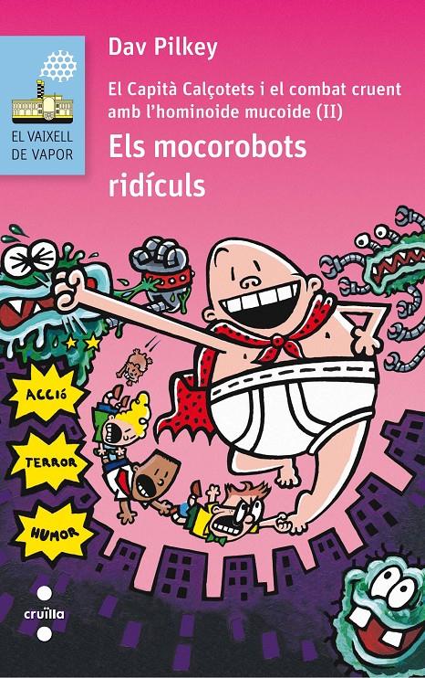 ELS MOCOROBOTS RIDICULS | 9788466141628 | PILKEY, DAV | Llibreria Online de Tremp