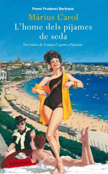 HOME DELS PIJAMES DE SEDA, L' | 9788499302997 | CAROL, MÀRIUS | Llibreria Online de Tremp