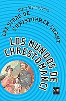 VIDAS DE CHRISTOPHER CHANT, LAS | 9788434890978 | WYNNE JONES, DIANA | Llibreria Online de Tremp