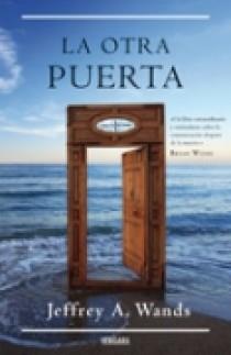 OTRA PUERTA, LA | 9788466638869 | WANDS, JEFFREY A.