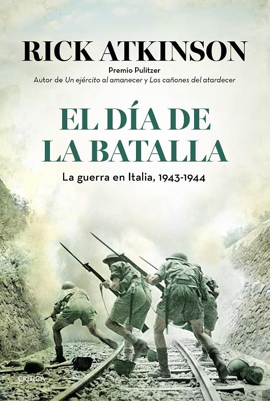 DÍA DE LA BATALLA, EL  | 9788498927641 | ATKINSON, RICK 