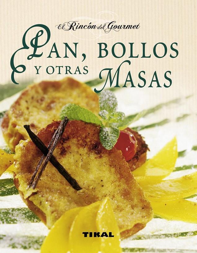PAN, BOLLOS Y OTRAS MASAS | 9788499281155 | Llibreria Online de Tremp