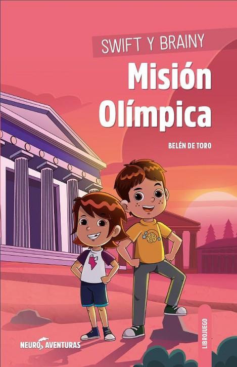 SWIFT Y BRAINY - MISIÓN OLÍMPICA | 9788426732255 | DE TORO, BELÉN | Llibreria Online de Tremp