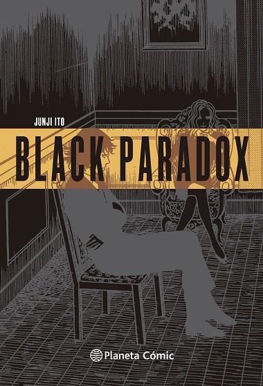 BLACK PARADOX | 9791388100161 | ITO, JUNJI | Llibreria Online de Tremp