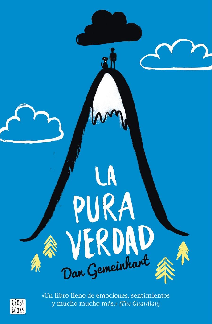 LA PURA VERDAD | 9788408160328 | DAN GEMEINHART | Llibreria Online de Tremp