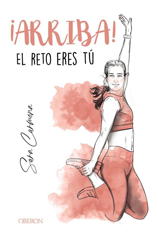 ¡ARRIBA! EL RETO ERES TÚ | 9788441543423 | CARMONA, SARA | Llibreria Online de Tremp