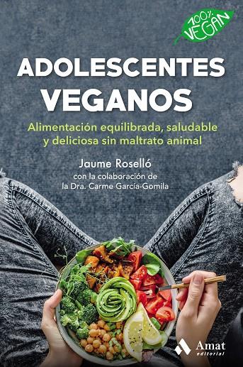 ADOLESCENTES VEGANOS | 9788418114496 | ROSSELLO MANETAS, JAUME | Llibreria Online de Tremp