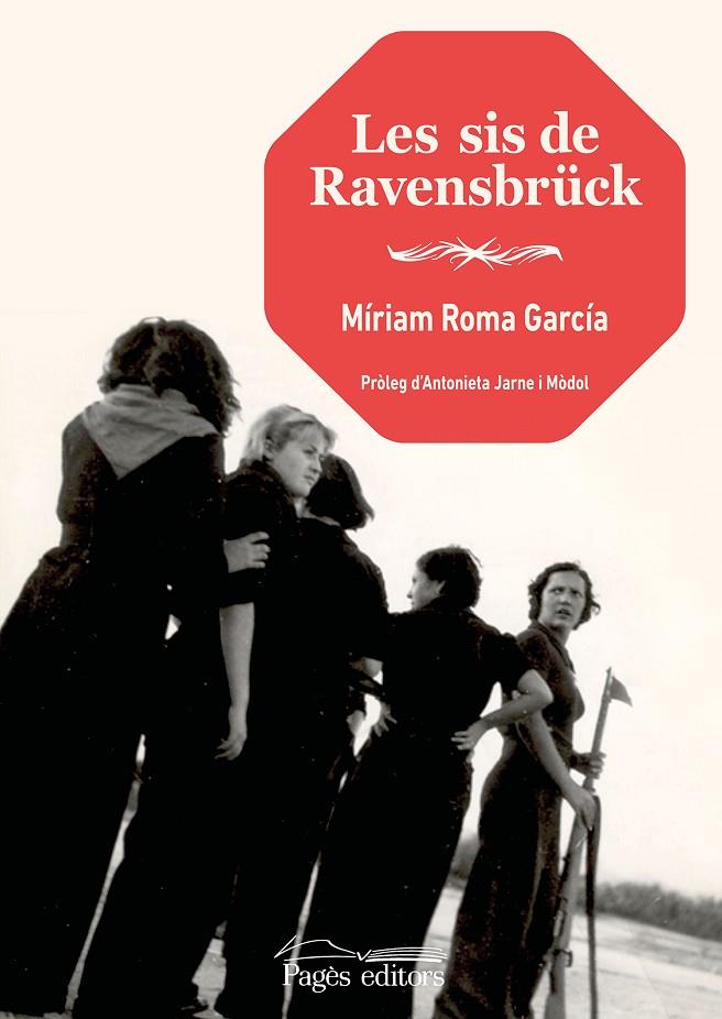 LES SIS DE RAVENSBRU¨CK | 9788413034034 | ROMA GARCÍA, MÍRIAM | Llibreria Online de Tremp