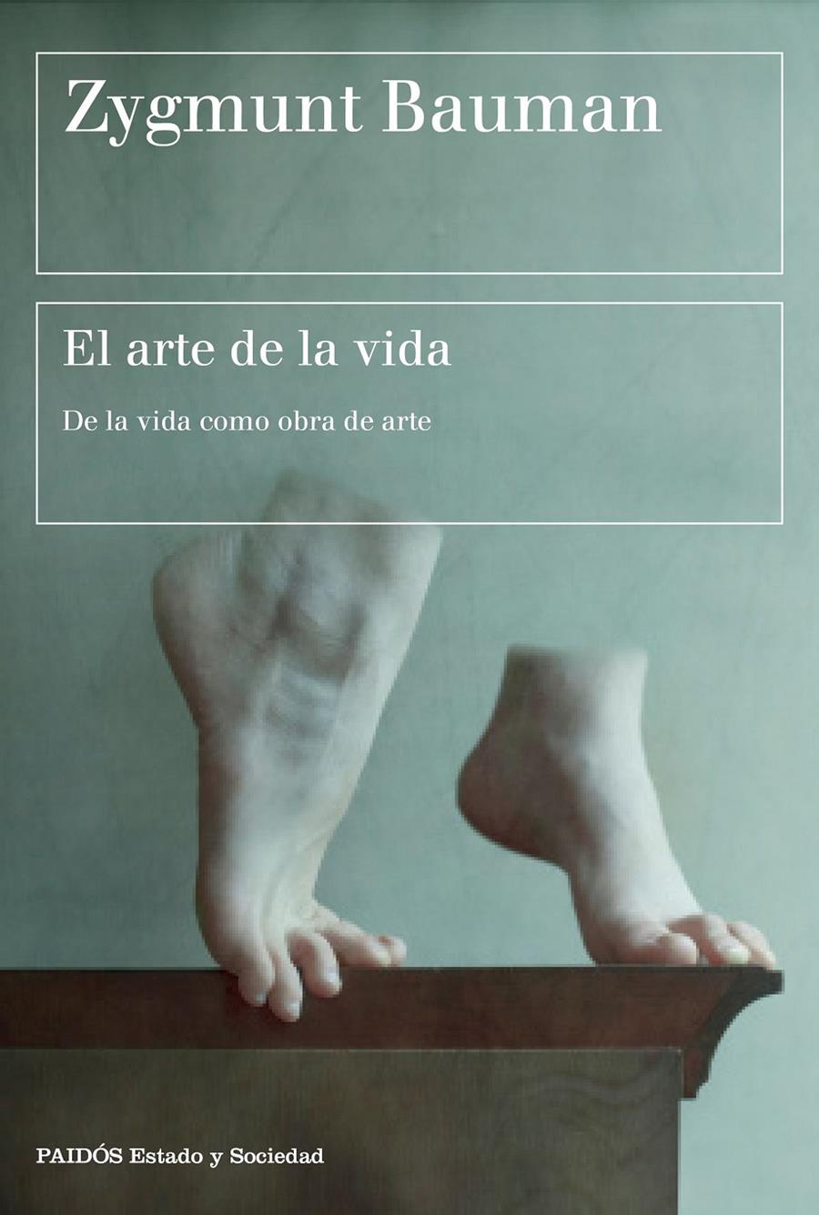EL ARTE DE LA VIDA | 9788449333514 | ZYGMUNT BAUMAN | Llibreria Online de Tremp