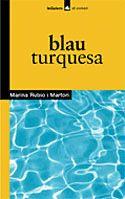BLAU TURQUESA | 9788424682330 | RUBIO I MARTORI, MARINA | Llibreria Online de Tremp