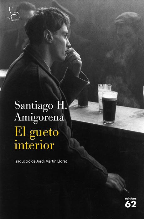 EL GUETO INTERIOR | 9788429778588 | H. AMIGORENA, SANTIAGO | Llibreria Online de Tremp