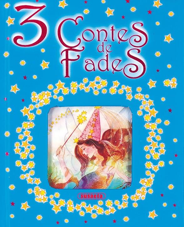 3 CONTES DE FADES | 9788430563135 | SUSAETA, EQUIPO | Llibreria Online de Tremp
