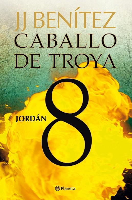 CABALLO DE TROYA 8. JORDAN | 9788408108115 | BENITEZ, J J | Llibreria Online de Tremp