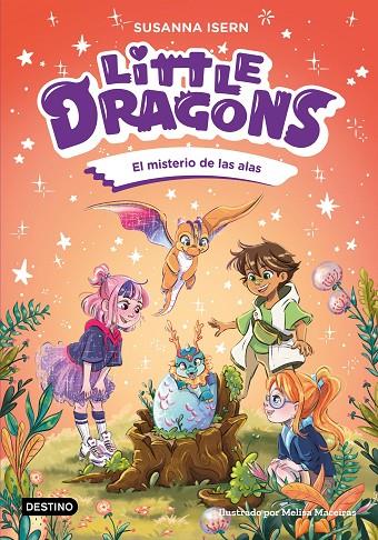 LITTLE DRAGONS 6. EL MISTERIO DE LAS ALAS | 9788408322320 | ISERN, SUSANNA/MACEIRAS SOARES, MELISA | Llibreria Online de Tremp