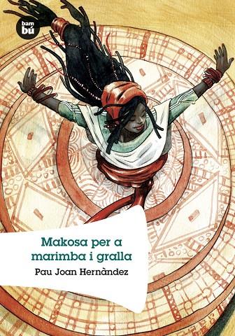 MAKOSA PER A MARIMBA I GRALLA | 9788483431214 | HERNÀNDEZ, PAU JOAN