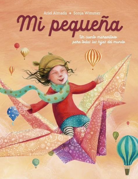 MI PEQUEÑA | 9788448870164 | ALMADA, ARIEL ANDRÉS