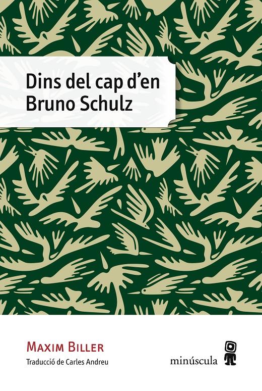 DINS DEL CAP D'EN BRUNO SCHULZ | 9788494353918 | BILLER, MAXIM | Llibreria Online de Tremp